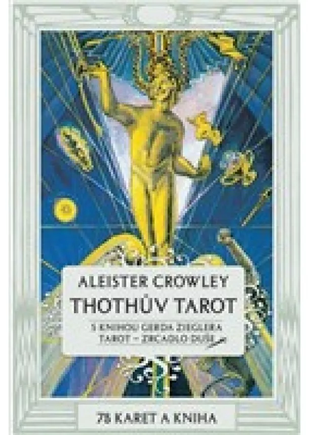 Aleister Crowley - Thothův Tarot - Zrcadlo duše