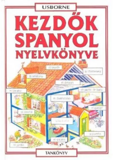KEZDŐK SPANYOL NYELVKÖNYVE