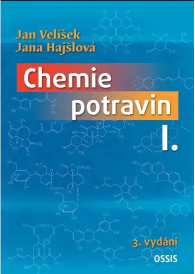 Chemie Potravin I. + II. - 3. rozšířené a přepracované vydání