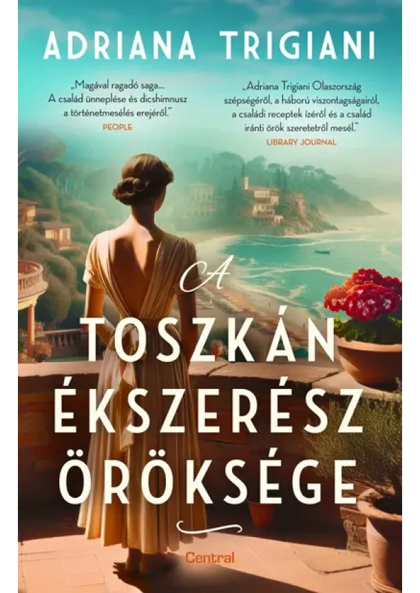 Adriana Trigiani - A toszkán ékszerész öröksége