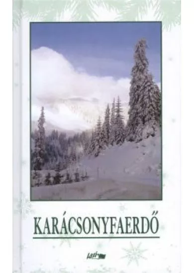 KARÁCSONYFAERDŐ §K