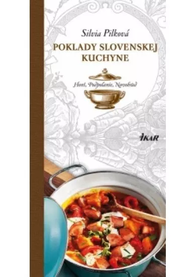 Poklady slovenskej kuchyne: Hont, Podpoľanie, Novohrad