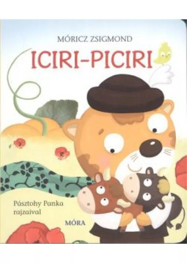 MÓRICZ ZSIGMOND - ICIRI-PICIRI