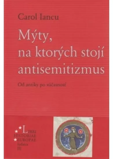 Mýty, na ktorých stojí antisemitizmus. Od antiky po súčasnosť