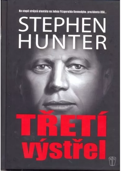 Třetí výstřel