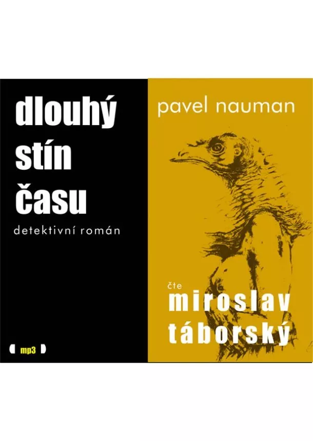 Český rozhlas/Radioservis - TÁBORSKÝ MIROSLAV  NAUMAN: DLOUHÝ STÍN ČASU (MP3-CD)