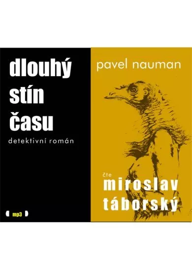 TÁBORSKÝ MIROSLAV  NAUMAN: DLOUHÝ STÍN ČASU (MP3-CD)