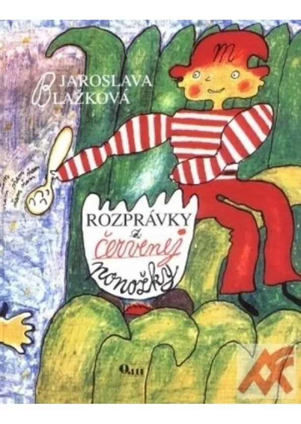 Jaroslava Blažková - Rozprávky z červenej ponožky