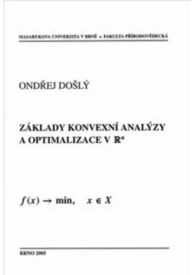 Základy konvexní analýzy a optimalizace v R^n