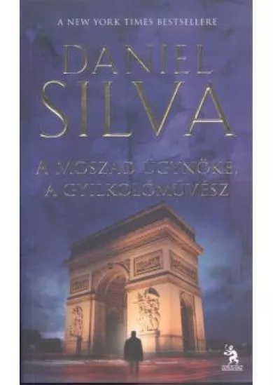 A MOSZAD ÜGYNÖKE, A GYILKOLÓMŰVÉSZ