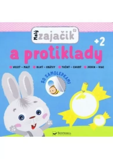 Malý zajačik a protiklady