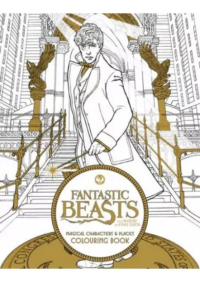 Fantastic Beasts And Where To Find Them: Magical Characters And Places Colouring Book