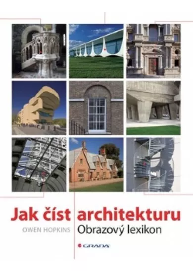 Jak číst architekturu - Obrazový lexikon