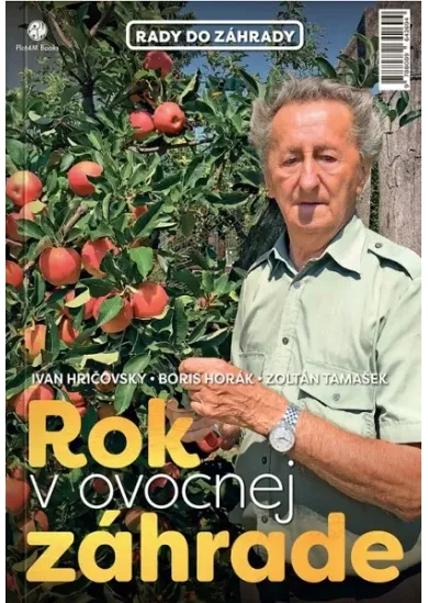 Rok v ovocnej záhrade + biologická ochrana