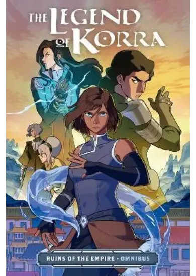 The Legend Of Korra: Ruins Of The Empire Omnibus