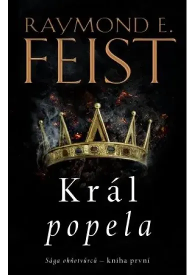 Sága ohňotvůrců: Král popela