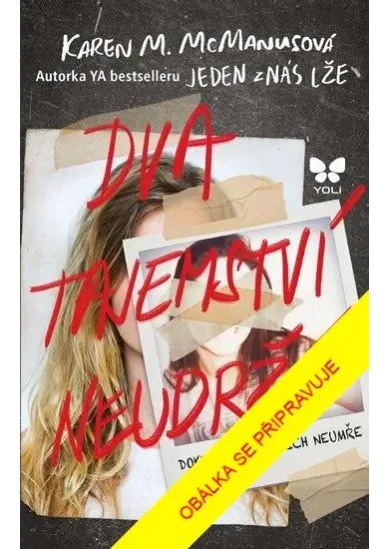 Dva tajemství neudrží