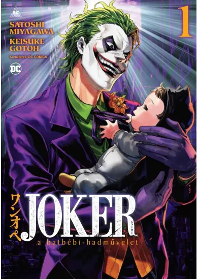 Joker: ​A batbébi-hadművelet 1.