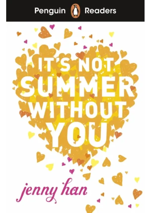 Jenny Han - Penguin Readers Level 4: It's Not Summer Without You (ELT Graded Reader)