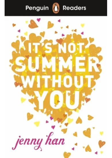 Penguin Readers Level 4: It's Not Summer Without You (ELT Graded Reader)