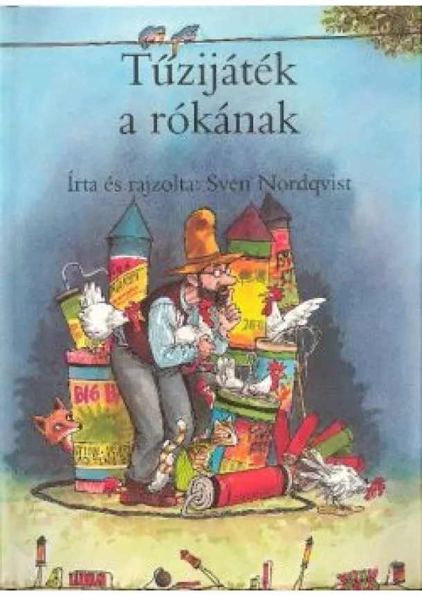 SVEN NORDQVIST - TŰZIJÁTÉK A RÓKÁNAK