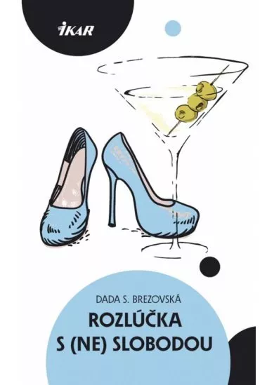 Rozlúčka s (ne)slobodou