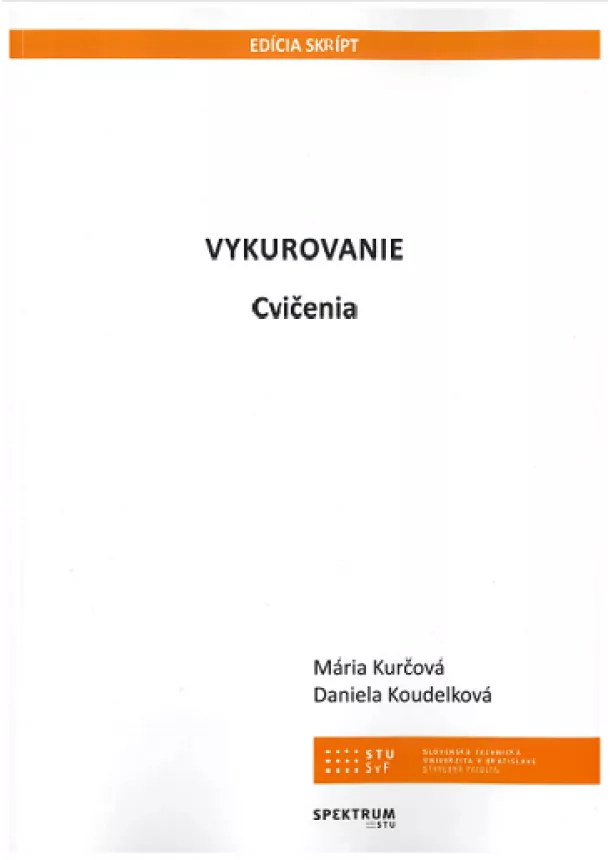 Mária Kurčová, Daniela Koudelková - Vykurovanie - Cvičenia