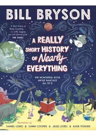 A Really Short History of Nearly Everything