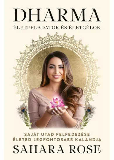 DHARMA - életfeladatok és életcélok - Saját utad felfedezése életed legfontosabb kalandja