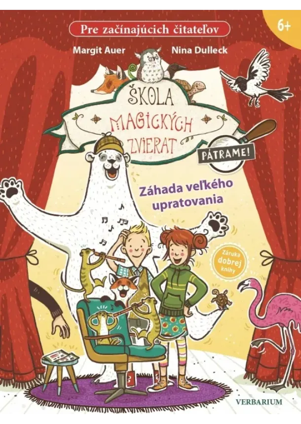Margit Auerová - Škola magických zvierat - Pátrame! - Záhada veľkého upratovania