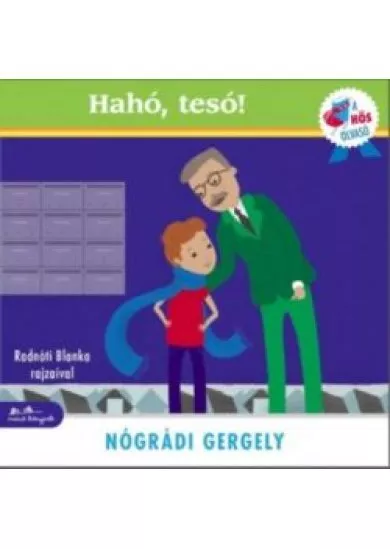 Hahó, tesó! /A hős olvasó