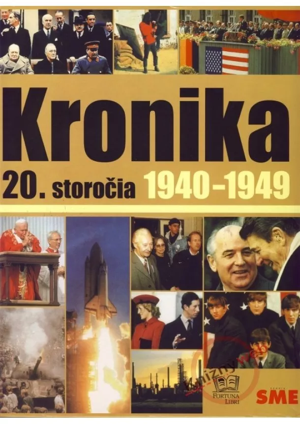 Kolektív - Kronika 20. storočia 1940-1949 - 5. zväzok