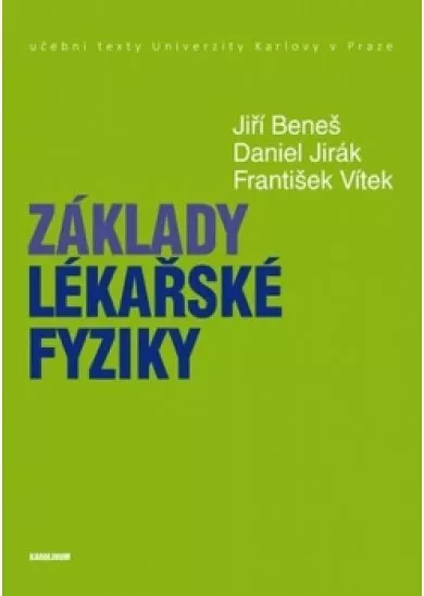Základy lékařské fyziky