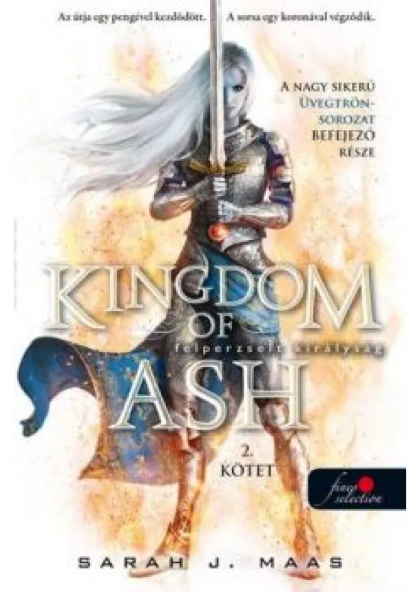 Sarah J. Maas - Kingdom of Ash - Felperzselt királyság 2. kötet