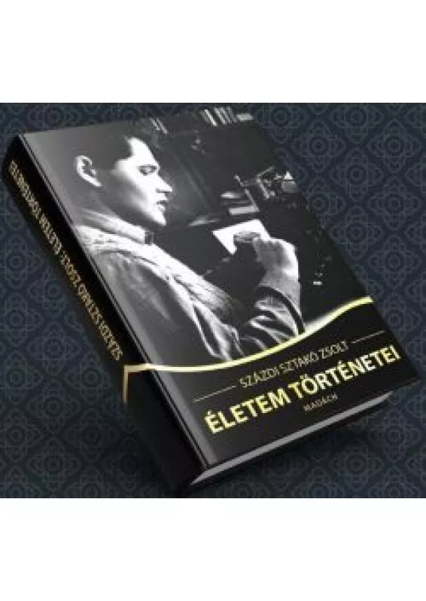 Százdi Sztakó Zsolt  - Életem történetei 