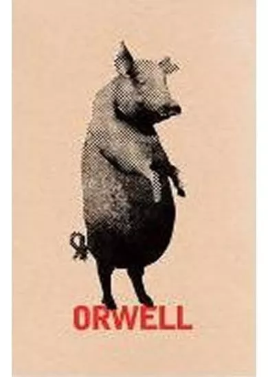 Animal Farm: 60th Anniversary edition