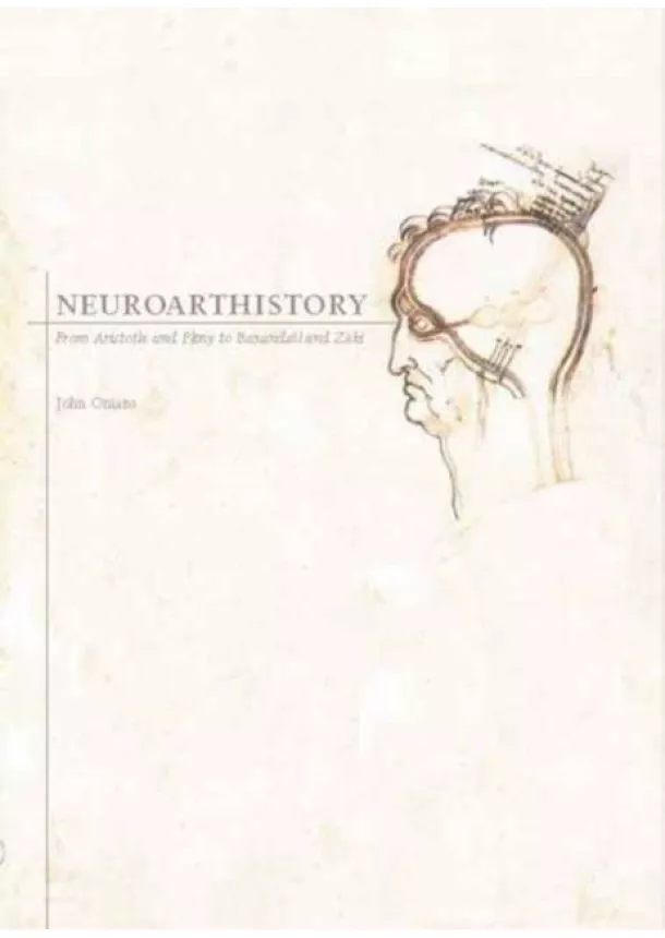 John Onians - Neuroarthistory