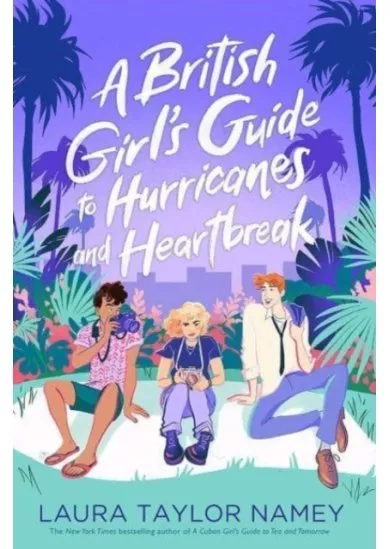 A British Girl's Guide to Hurricanes and Heartbreak