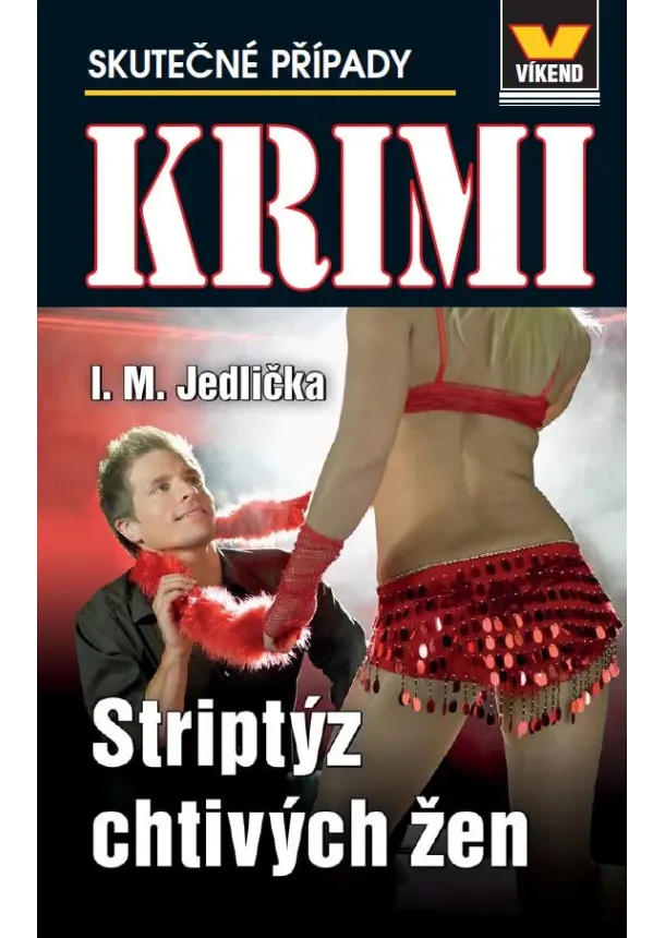 Striptýz chtivých žen - Krimi 3/24