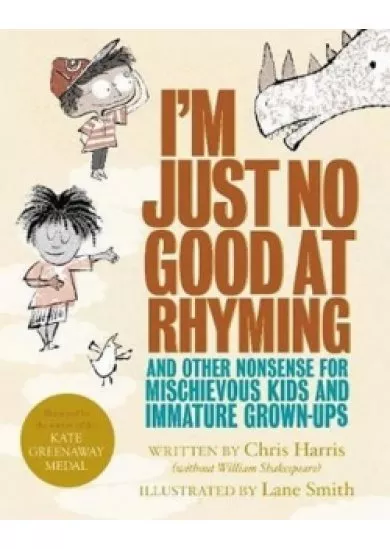 I´am Just No Good At Rhyming