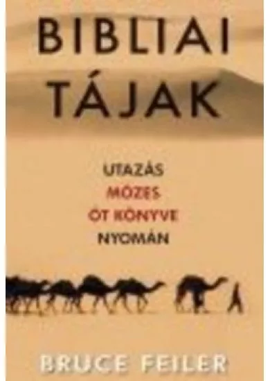 BIBLIAI TÁJAK
