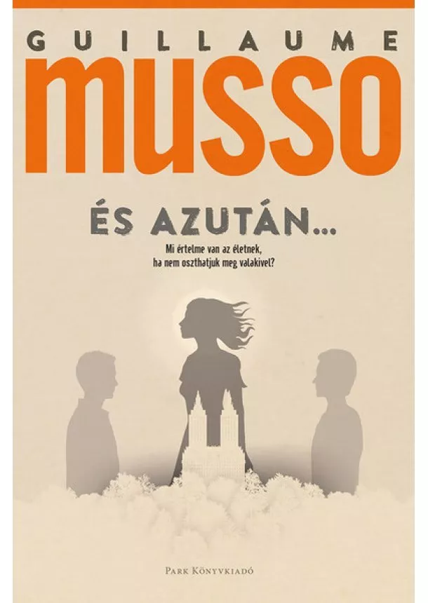 Guillaume Musso - És azután… (új kiadás)