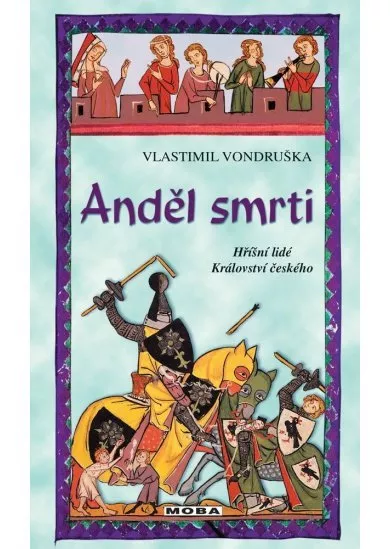 Anděl smrti - Hříšní lidé Království českého