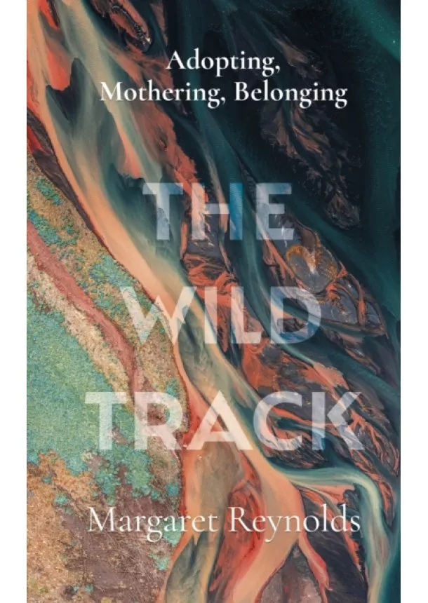 Margaret Reynolds - The Wild Track