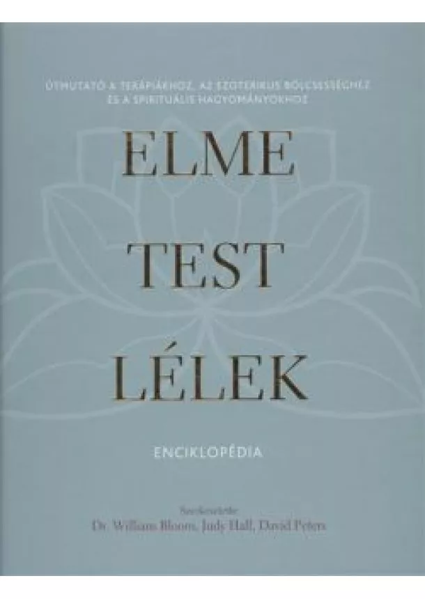 Judy Hall - Elme, test, lélek enciklopédia