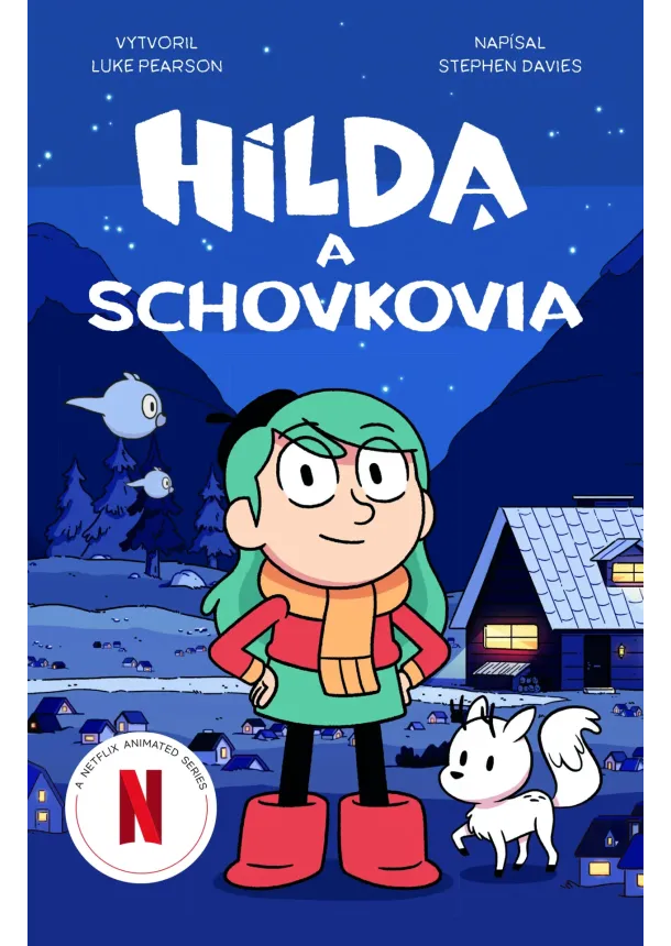 Stephen Davies, Luke Pearson, Seaerra Miller - Hilda a schovkovia