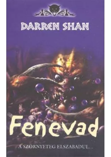 Fenevad - A szörnyeteg elszabadul... /Démonvilág 5.