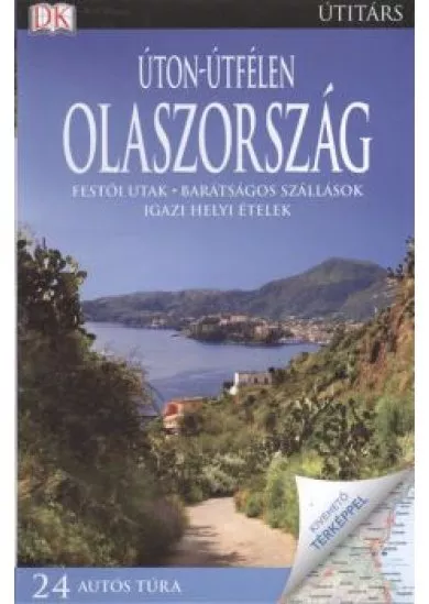 ÚTON-ÚTFÉLEN: OLASZORSZÁG