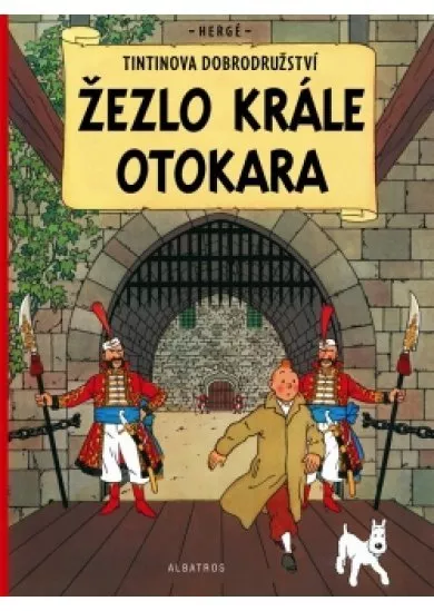 Tintin 8 - Žezlo krále Ottokara