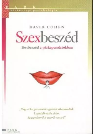 SZEXBESZÉD - TESTBESZÉD A PÁRKAPCSOLATOKBAN